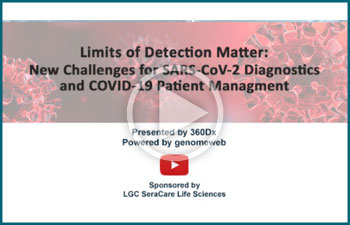  Limits of Detection Matter: New Challenges for SARS-CoV-2 Diagnostics and COVID-19 Patient Management
